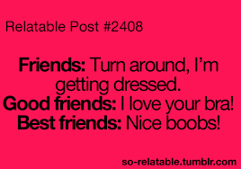Funny Best Friend Quotes For Girls. QuotesGram via Relatably.com