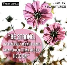 Be strong. Live honorably and... - Quotes-Central.com via Relatably.com