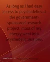 Psychedelics Quotes - Page 1 | QuoteHD via Relatably.com