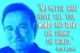 Image result for robin williams inspirational quotes