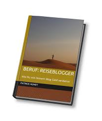 E-Book \u0026quot;Beruf Reiseblogger\u0026quot; von Patrick Hundt, 101places.de ... - Beruf-Reiseblogger-3D