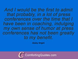 Bobby Knight Sayings | ComfortingQuotes.com via Relatably.com