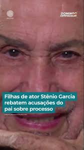 Filhas do ator Stênio Garcia rebatem acusações do pai sobre processo #Shorts #ReportagensDE