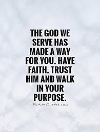 Walk With Faith Quotes. QuotesGram via Relatably.com