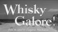 Video for Whisky Galore! 1949 watch online