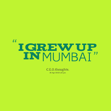 Quotes from Rahul Desai: I grew up in MUMBAI - Inspirably.com via Relatably.com