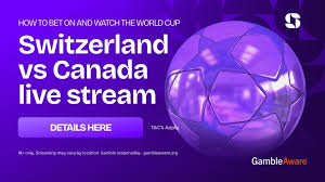 How to watch Switzerland vs Canada: TV channel, time & live stream