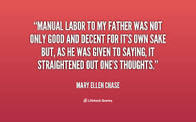 Manual Labor Quotes. QuotesGram via Relatably.com