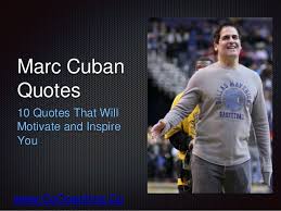 Mark Cuban Quotes via Relatably.com