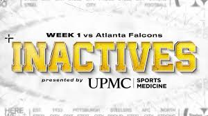 Steelers inactives for Week 1 vs. Falcons — Pittsburgh Steelers