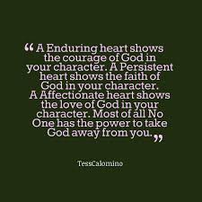 Quotes from Tess Calomino: A Enduring heart shows the courage of ... via Relatably.com