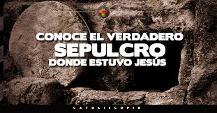 Resultado de imagem para sepulcro de jesus