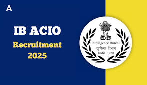 IB ACIO Recruitment 2025 Notification Out for 3717 Vacancies
