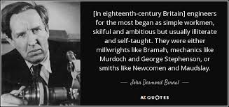 John Desmond Bernal quote: [In eighteenth-century Britain ... via Relatably.com