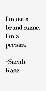 sarah-kane-quotes-12716.png via Relatably.com