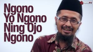 Kata-kata Nasehat: Ngono Yo Ngono Ning Ojo Ngono - Ustadz Dr. Muhammad Arifin Badri, MA. Terimakasih kami ucapkan kepada Zahir Accounting, ... - kata-kata-nasehat-ngono-yo-ngono-ning-ojo-ngono-ustadz-dr-muhammad-arifin-badri-ma