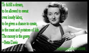 Bette Davis Movie Quotes Famous. QuotesGram via Relatably.com