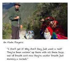 Karl&#39;s Quotes and Pictures From Peru | An Idiot Abroad | Discovery ... via Relatably.com