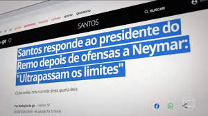 Santos responde ao presidente do Remo após ofensas a Neymar