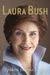 Laura Bush: Spoken from the Heart