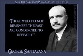 George Santayana Quotes Quotations. QuotesGram via Relatably.com