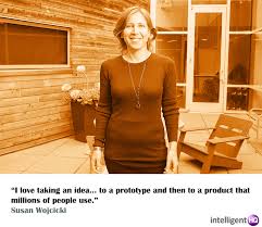 Seven Quotes By Susan Wojcicki, Google&#39;s Money Fairy via Relatably.com