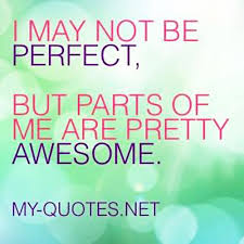 I may not be perfect - My-Quotes.NET via Relatably.com