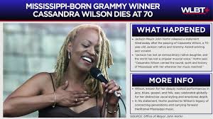 Jackson-born Grammy winner Cassandra Wilson dies at 70