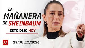 'La Mañanera del Pueblo', martes 28 de julio de 2026