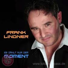 Frank Lindner "DAS ALBUM, ES ZÄHLT NUR DER MOMENT"