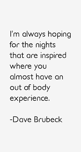 Dave Brubeck Quotes. QuotesGram via Relatably.com