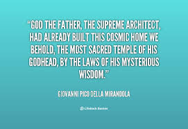 God the Father, the supreme Architect, had already built this ... via Relatably.com