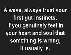 Instinct Quotes on Pinterest | Being Honest Quotes, Gut Feeling ... via Relatably.com