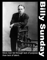 From Billy Sunday Quotes. QuotesGram via Relatably.com