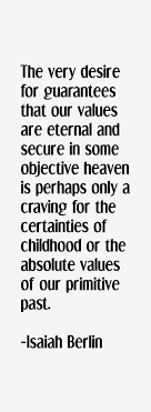 Hand picked seven eminent quotes by isaiah berlin photograph German via Relatably.com