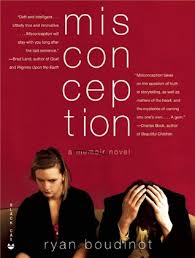 Misconception by Ryan Boudinot — Reviews, Discussion, Bookclubs, Lists via Relatably.com