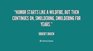 Wildfire Quotes. QuotesGram via Relatably.com