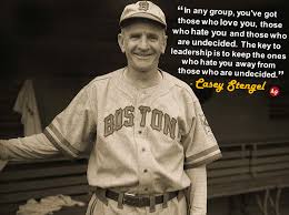 Casey Stengel Quotes. QuotesGram via Relatably.com