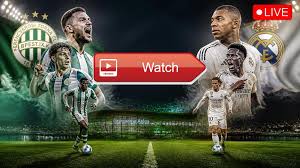 𝚆𝙰𝚃𝙲𝙷 Ferencvaros vs. Real Madrid 𝐋𝐈𝐕𝐄 Ｓｔｒｅａｍ Ｆｒｅｅ ＯＮ Ｔｖ Ｃｈａｎｎｅｌ!PRE-SEASON™