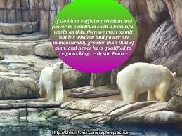 Polar bears and a quote by Orson Pratt | Quotes | Pinterest via Relatably.com