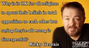 Ricky Gervais Atheist Quotes. QuotesGram via Relatably.com