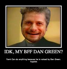 IDK, My BFF Dan Green? by Kiryuuzaki - IDK__My_BFF_Dan_Green__by_Kiryuuzaki