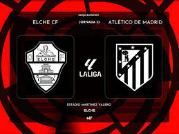 Elche – Atlético de Madrid: La permanencia pasa por el Martínez Valero