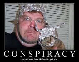 it's a conspiracy!