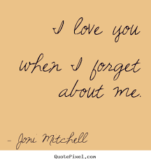 Joni Mitchell Picture Quotes - QuotePixel via Relatably.com