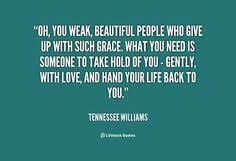 Tenessee Williams on Pinterest | Tennessee Williams Quotes ... via Relatably.com