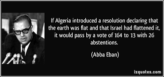 If Algeria introduced a resolution declaring that the earth was ... via Relatably.com