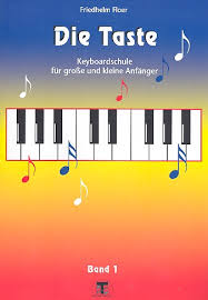 Die Taste Band 1 : Keyboardschule von Friedhelm Floer Noten - yatego.