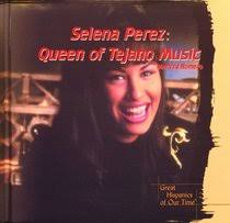 Selena Perez: Queen of Tejano Music (Great Hispanics of Our Time) - 9780823950867