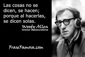 Resultado de imagen de woody allen frases